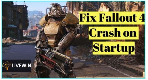 fallout 4 crashes on startup